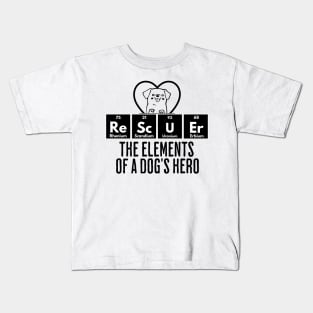 ReScUEr: The Elements of a Dog's Hero, Dog Rescue design Kids T-Shirt